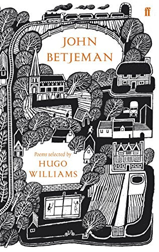 John Betjeman: Poems Selected by Hugo Williams (Faber 80th Anniversary Edition)