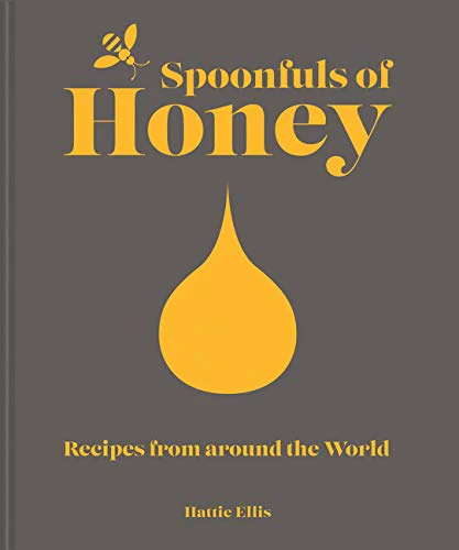 Spoonfuls of Honey: Recipes from around the world
