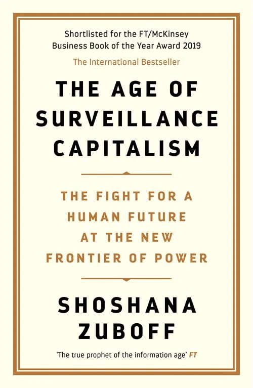 The Age of Surveillance Capitalism: The Fight for a Human Future at the New Frontier of Power: Barack Obama's Books of 2019