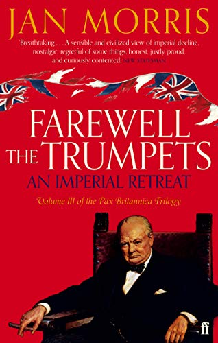Farewell the Trumpets (Pax Britannica 3)