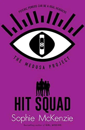 The Medusa Project: Hit Squad (Volume 6)