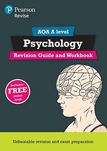 Pearson REVISE AQA A Level Psychology Revision Guide and Workbook: for home learning, 2022 and 2023 assessments and exams (REVISE AS/A level AQA Psychology)