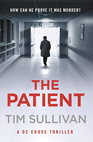 The Patient : The brilliantly twisty mystery with the unforgettable detective in 2026