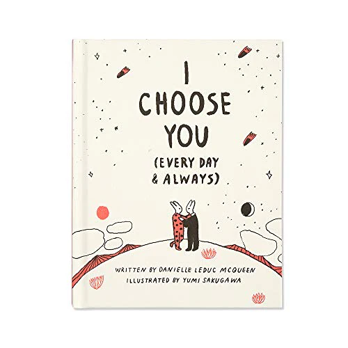 I Choose You (Every Day & Always)