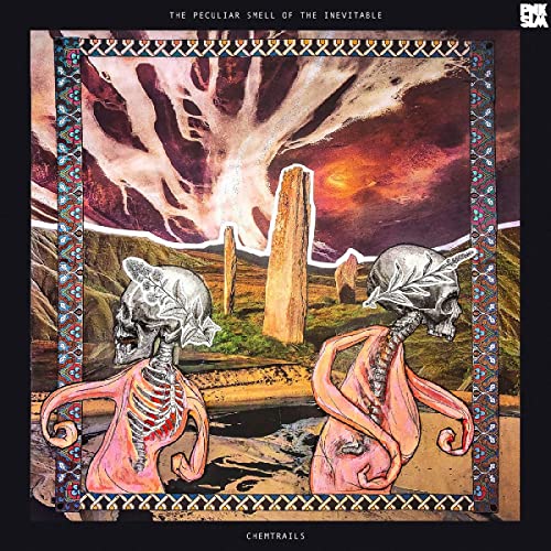 Chemtrails - The Peculiar Smell of the Inevitable  [VINYL]
