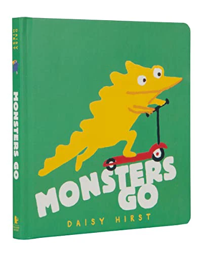 Monsters Go (Daisy Hirst's Monster Books)