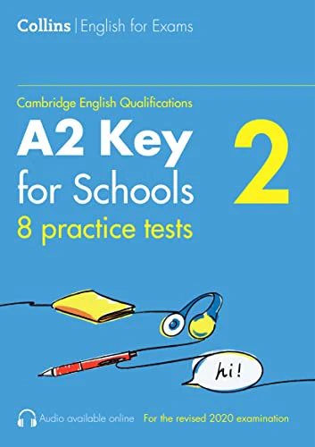 Practice Tests for A2 Key for Schools (KET) (Volume 2): 8 Practice Tests (Collins Cambridge English)