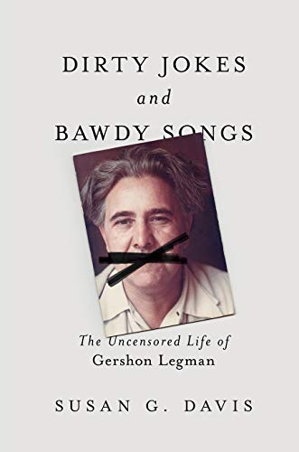 Dirty Jokes and Bawdy Songs (Folklore Studies in Multicultural World)
