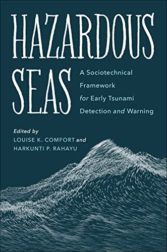 Hazardous Seas : A Sociotechnical Framework for Early Tsunami Detection and Warning