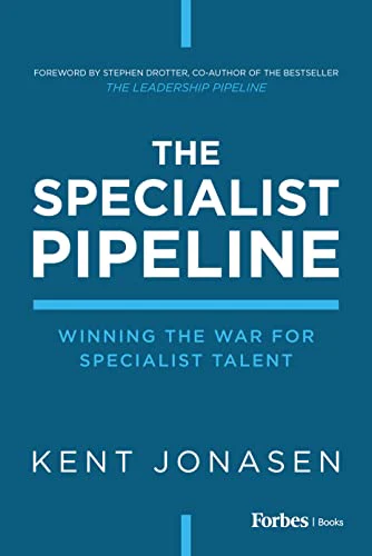 The Specialist Pipeline : Winning the War for Specialist Talent