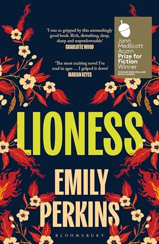 Lioness : Winner of the 2024 Ockham New Zealand Book Awards