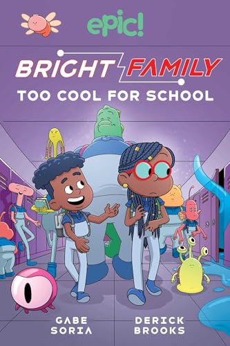 Bright Family : Too Cool For School : 3