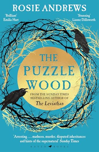 The Puzzle Wood : The mesmerising new dark tale from the author of the Sunday Times bestseller, The Leviathan