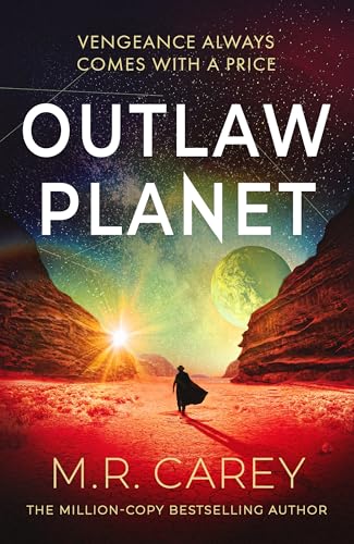 Outlaw Planet : The wild, exhilarating SF adventure