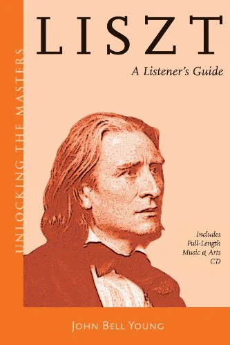 Liszt : A Listener's Guide