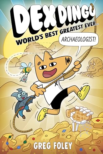 Dex Dingo: World's Best Greatest Ever Archaeologist : 2
