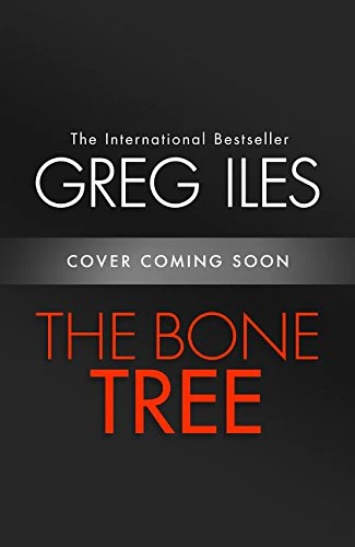 THE BONE TREE (Penn Cage, Book 5)