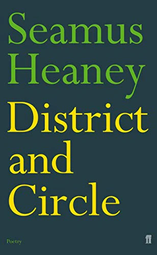 District and Circle: Seamus Heaney (Faber Poetry)