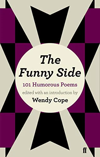 The Funny Side: 101 Humorous Poems