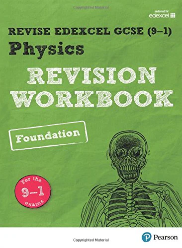 REVISE Edexcel GCSE (9-1) Physics Foundation Revision Workbook: For the 9-1 Exams: Foundation