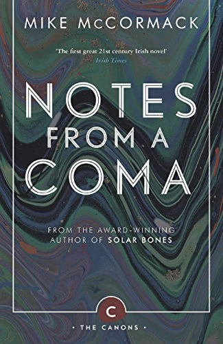 Notes from a Coma (Canons)