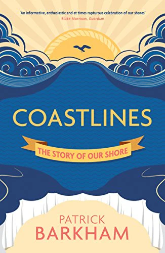 Coastlines: The Story of Our Shore