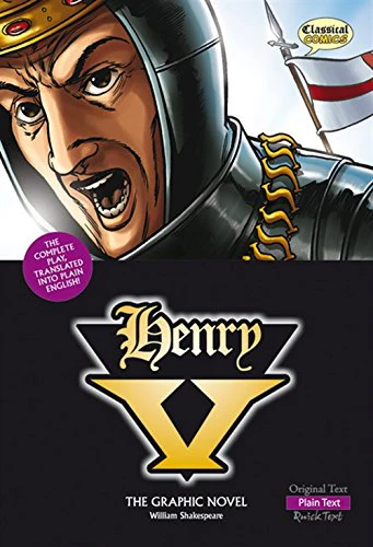Henry V The Graphic Novel: Plain Text (British English)