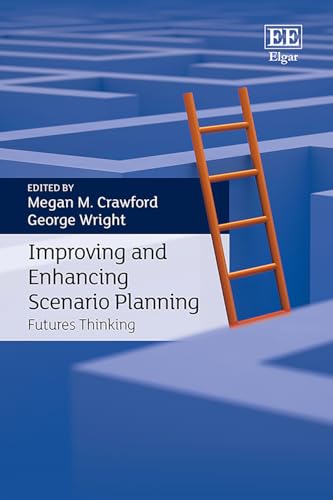 Improving and Enhancing Scenario Planning : Futures Thinking