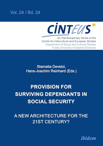 Provision for Surviving Dependants in Social Security : A New Architecture for the 21st Century?