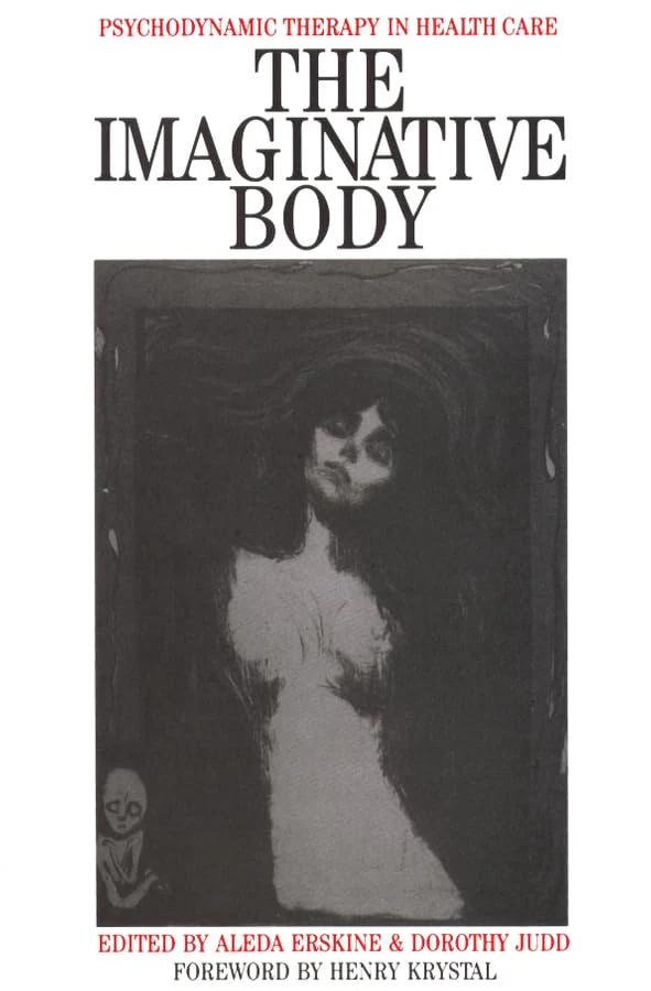 The Imaginative Body : Psychodynamic Therapy in Health Care