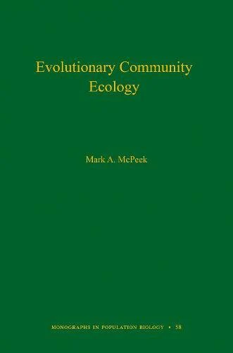 Evolutionary Community Ecology (Monographs in Population Biology)