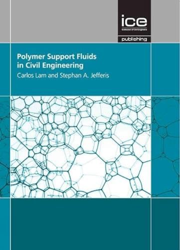 Polymer Support Fluids in Civil Engineering