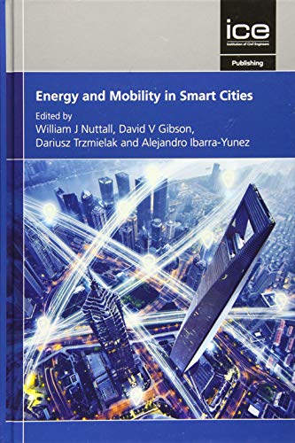 Energy and Mobility in Smart Cities: International perspectives on innovation