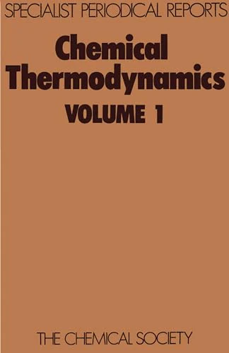 Chemical Thermodynamics : Volume 1 : Issue 1