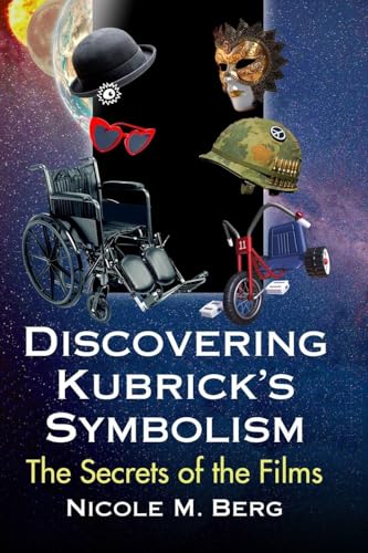 Discovering Kubrick's Symbolism : The Secrets of the Films
