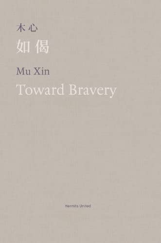 Toward Bravery and Other Poems