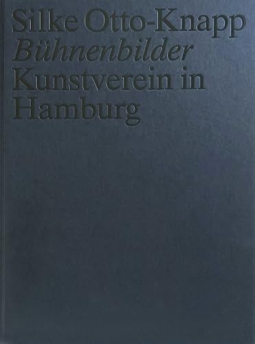 Silke Otto-Knapp: Buhnenbilder