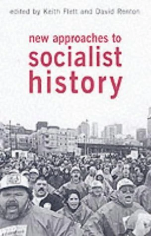New Approaches to Socialist History