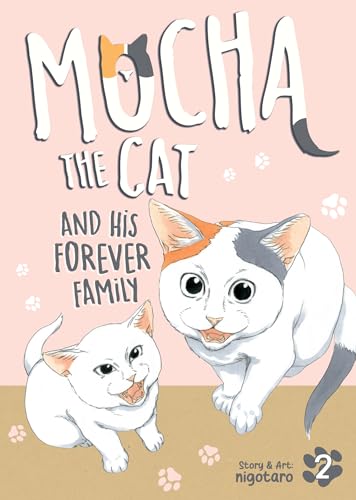 Mocha the Cat and His Forever Family Vol. 2 : 2