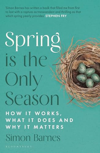Spring is the Only Season : How it Works, What it Does and Why it Matters