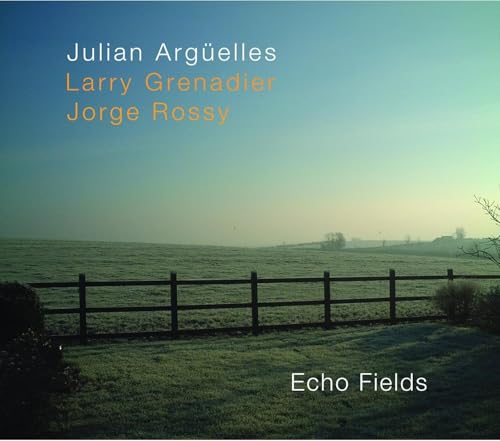 Julian Arguelles  Larry Grenad - Echo Fields [CD]