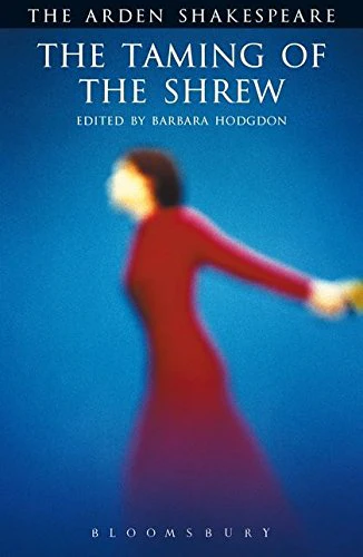 The Taming of the Shrew - Arden Shakespeare (Arden Shakespeare.Third Series) (The Arden Shakespeare)
