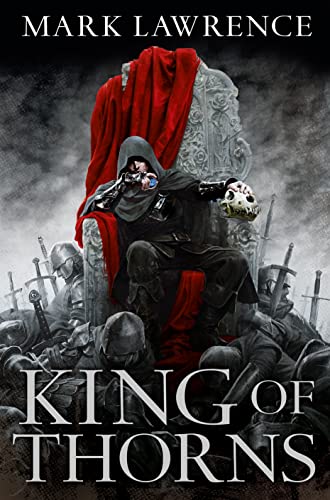 King of Thorns: Book 2 (The Broken Empire)