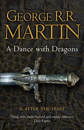 A Dance With Dragons: Part 2 After The Feast (A Song of Ice and Fire, Book 5)