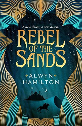 Rebel of the Sands (Rebel of the Sands Trilogy)