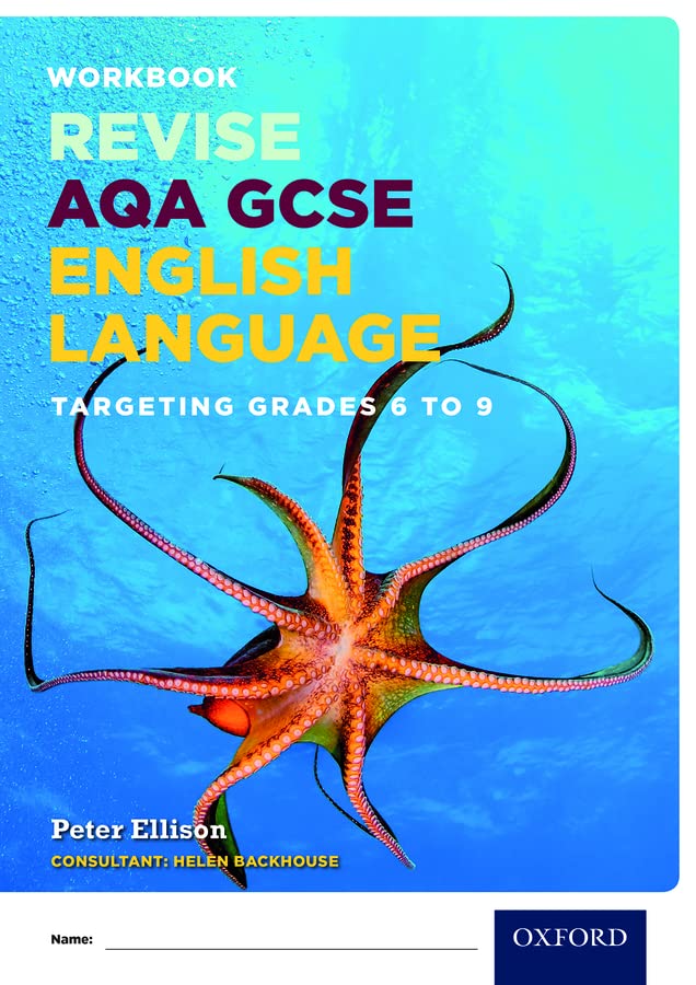 AQA GCSE English Language: Targeting Grades 6-9: Revision Workbook: With all you need to know for your 2022 assessments (AQA GCSE English Language and English Literature)