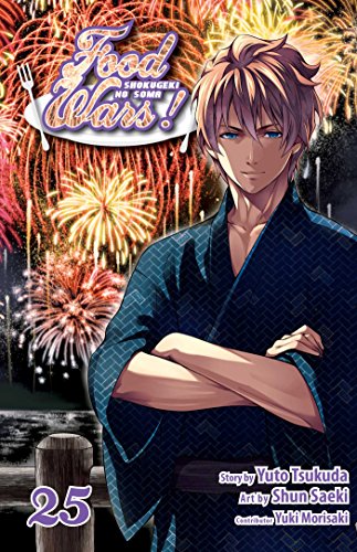 Food Wars!: Shokugeki no Soma, Vol. 25: The Life of a Reject: Volume 25
